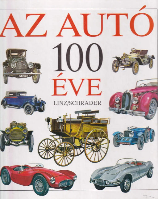 Az autó 100 éve - Oskola Antikvárium