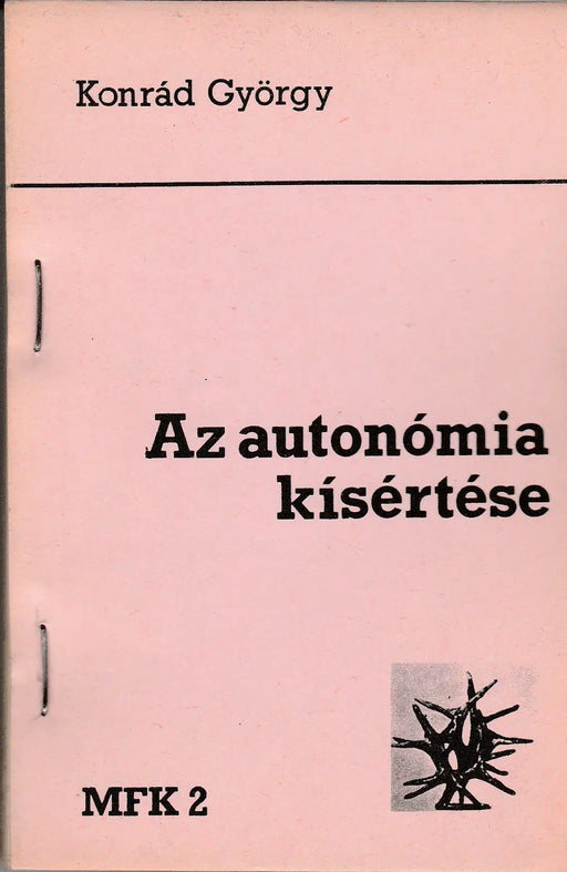 Az autonómia kísértése - Oskola Antikvárium