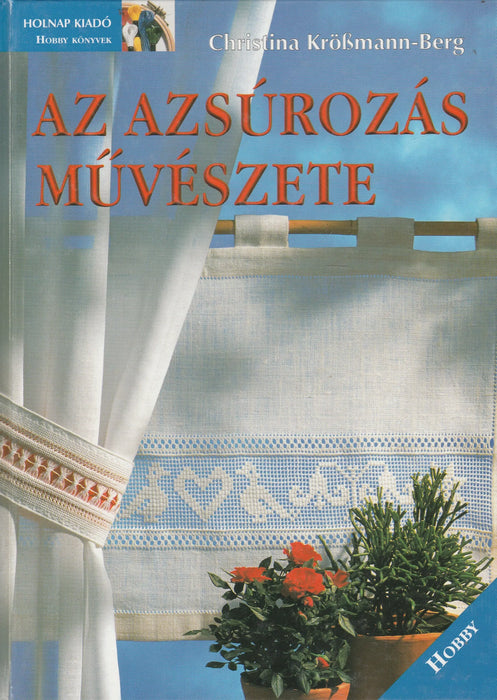 Az azsúrozás művészete - Oskola Antikvárium