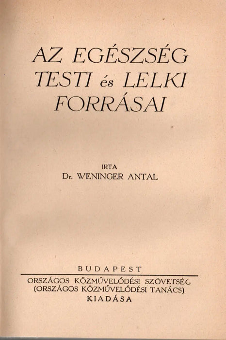 Az egészség testi és lelki forrásai - Oskola Antikvárium