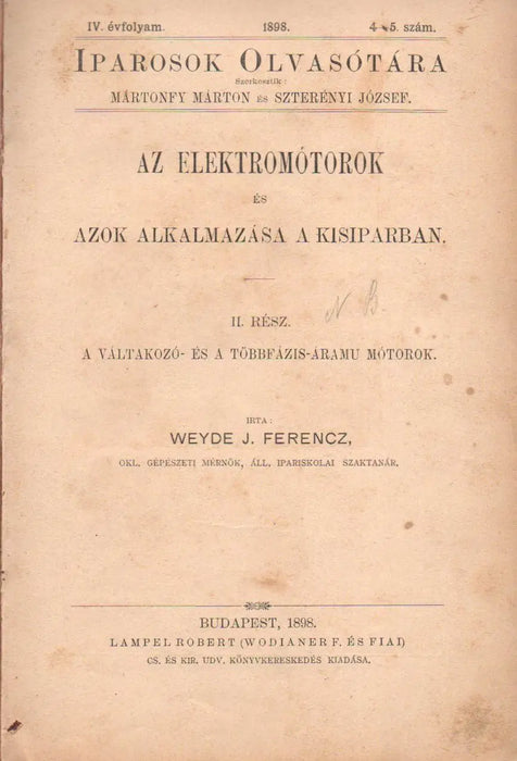 Az elektromótorok és azok alkalmazása a kisiparban I - II. - Oskola Antikvárium