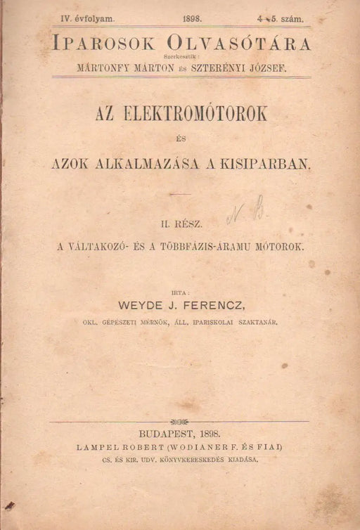 Az elektromótorok és azok alkalmazása a kisiparban I - II. - Oskola Antikvárium