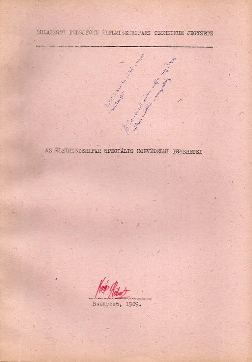 Az élelmiszeripar speciális honvédelmi ismeretei - Oskola Antikvárium