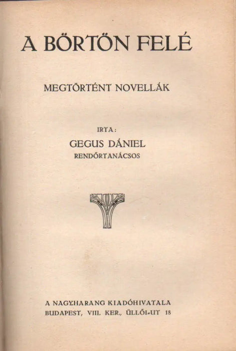 Az élet meséi - A börtön felé - Oskola Antikvárium