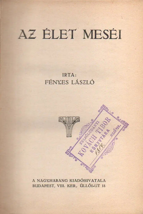 Az élet meséi - A börtön felé - Oskola Antikvárium