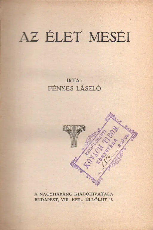 Az élet meséi - A börtön felé - Oskola Antikvárium