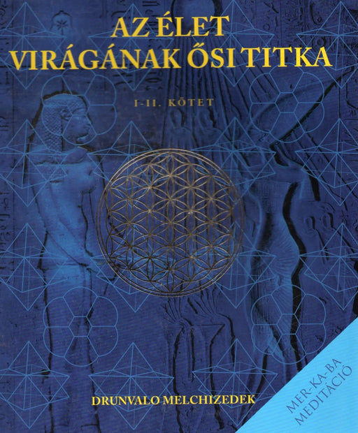 Az élet virágának ősi titka I - II. - Oskola Antikvárium