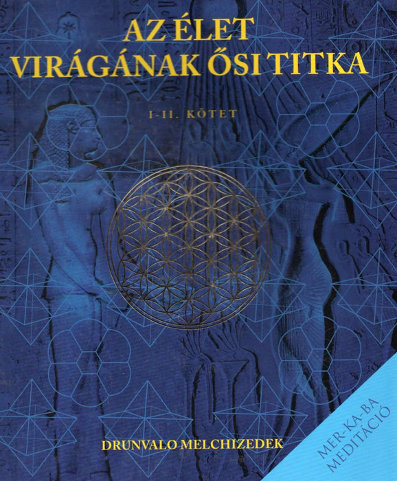 Az élet virágának ősi titka I - II. - Oskola Antikvárium