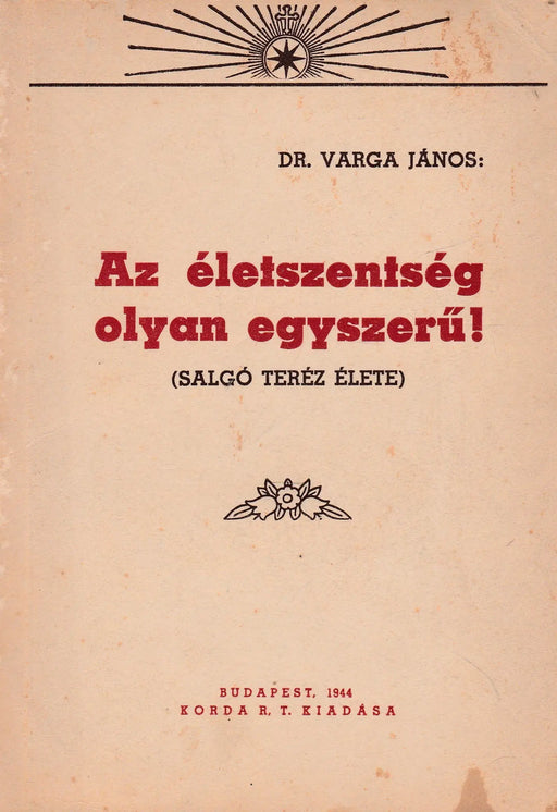 Az életszentség olyan egyszerű! - Oskola Antikvárium