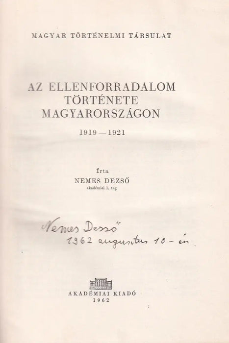 Az ellenforradalom története Magyarországon 1919 - 1921 - Oskola Antikvárium