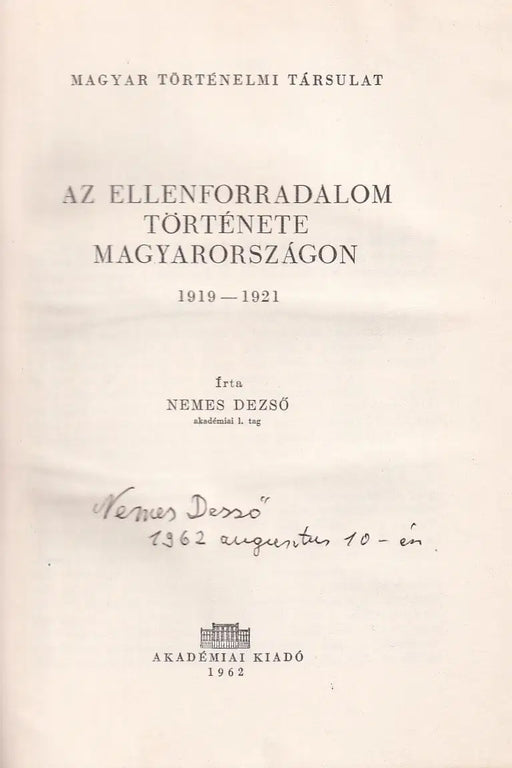 Az ellenforradalom története Magyarországon 1919 - 1921 - Oskola Antikvárium