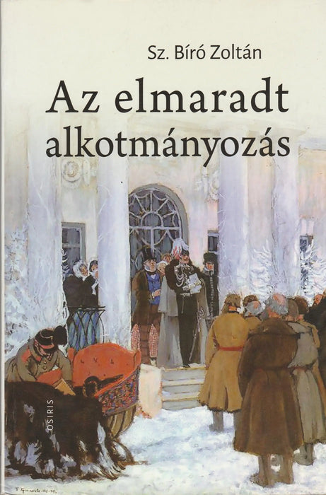 Az elmaradt alkotmányozás - Oskola Antikvárium