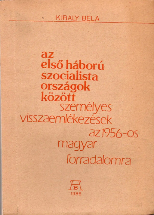 Az első háború szocialista országok között - Oskola Antikvárium