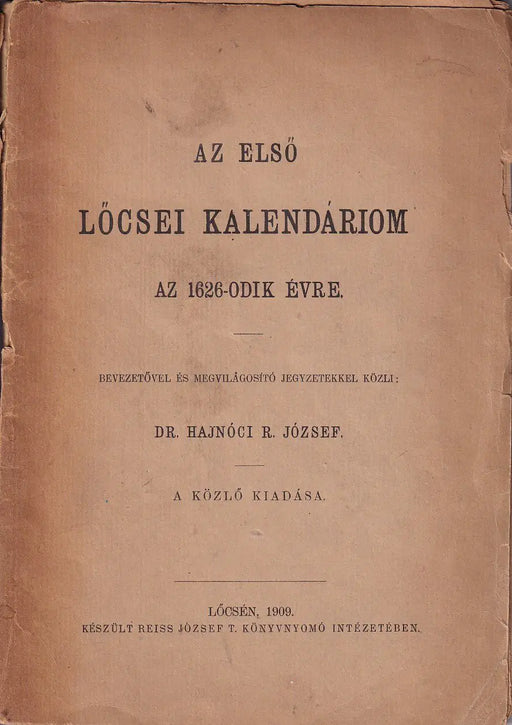 Az első Löcsei Kalendárium az 1626 - odik évre - Oskola Antikvárium