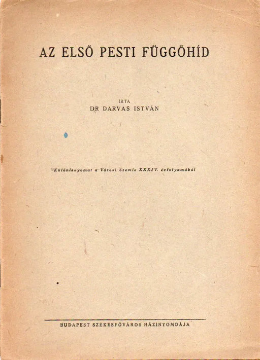 Az első pesti függőhíd - Oskola Antikvárium