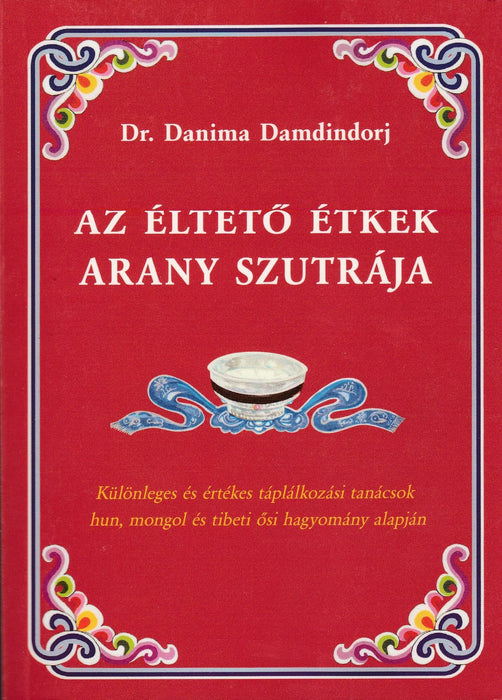 Az éltető étkek arany szutrája - Oskola Antikvárium