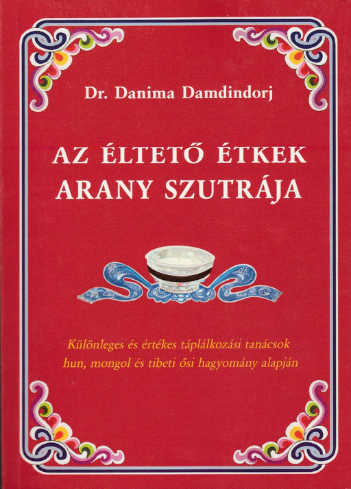 Az éltető étkek arany szutrája - Oskola Antikvárium