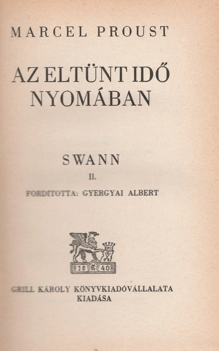 Az eltűnt idő nyomában - Swann I - III. - Oskola Antikvárium