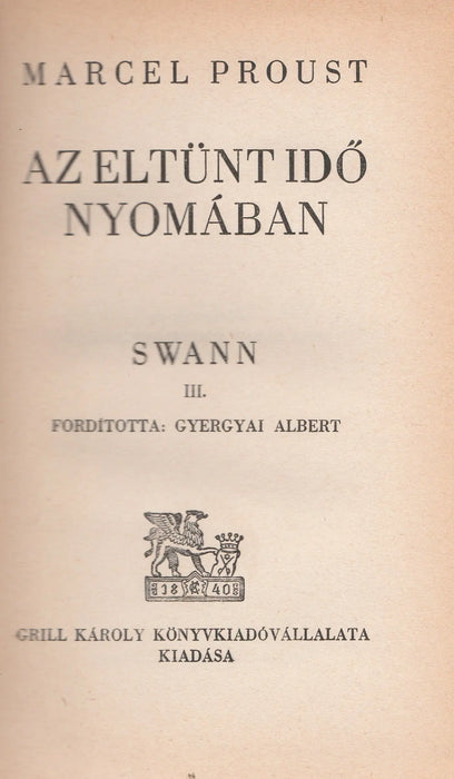 Az eltűnt idő nyomában - Swann I - III. - Oskola Antikvárium