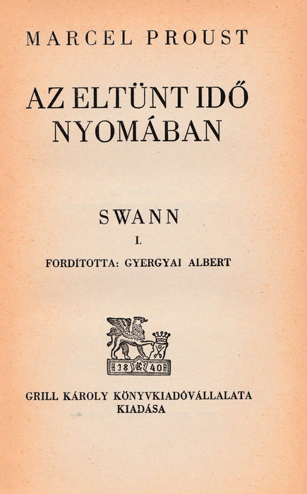 Az eltűnt idő nyomában - Swann I - III. - Oskola Antikvárium