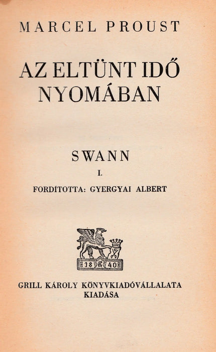 Az eltűnt idő nyomában - Swann I - III. - Oskola Antikvárium