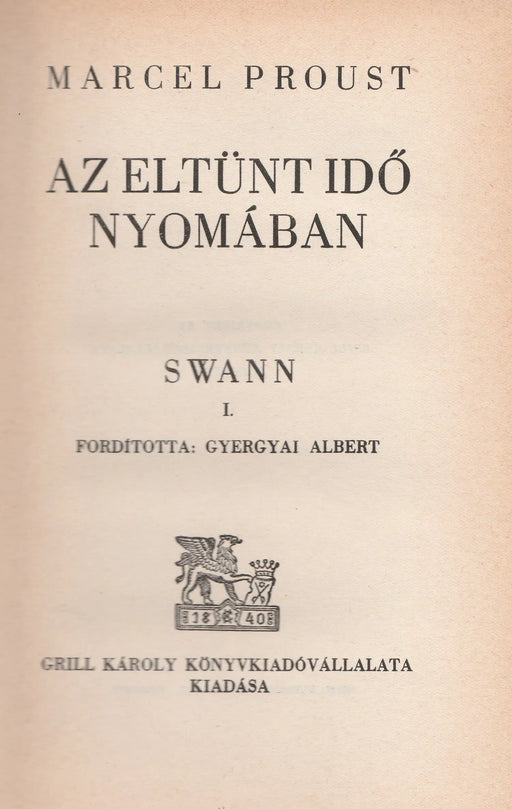 Az eltűnt idő nyomában - Swann I - III. - Oskola Antikvárium
