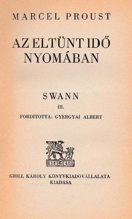 Az eltűnt idő nyomában - Swann I - III. - Oskola Antikvárium