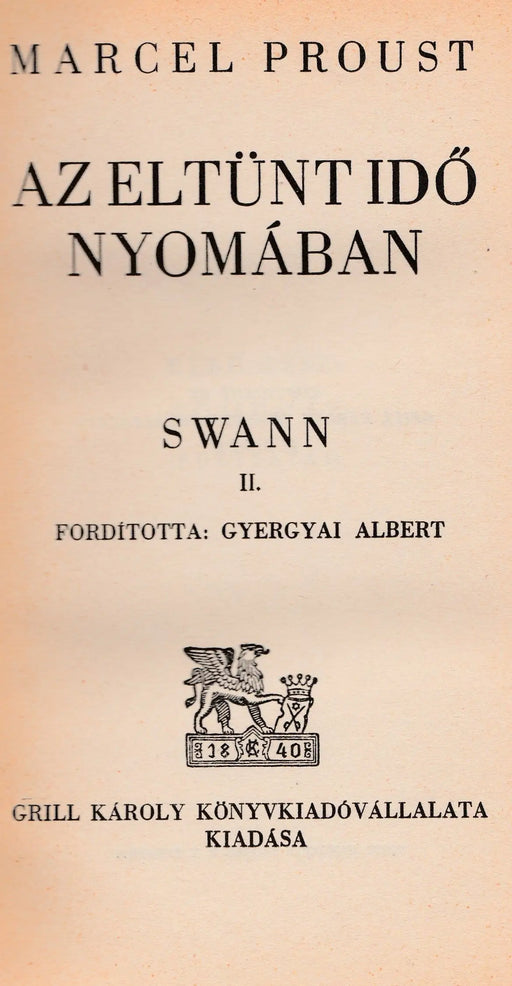 Az eltűnt idő nyomában - Swann I - III. - Oskola Antikvárium