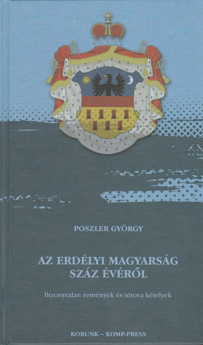 Az erdélyi magyarság száz évéről - Oskola Antikvárium