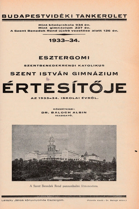 Az esztergomi szentbenedekrendi katolikus Szent István - gimnázium értesítője az 1932 - 36. iskolai évről - Oskola Antikvárium