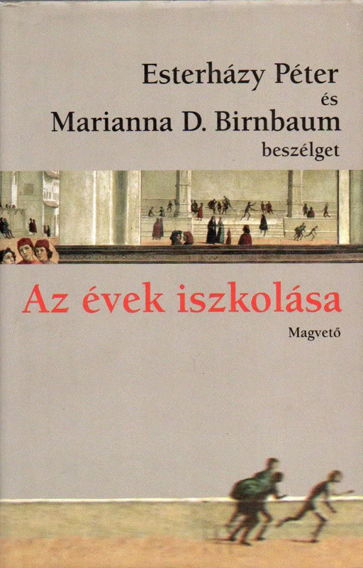 Az évek iszkolása - Oskola Antikvárium