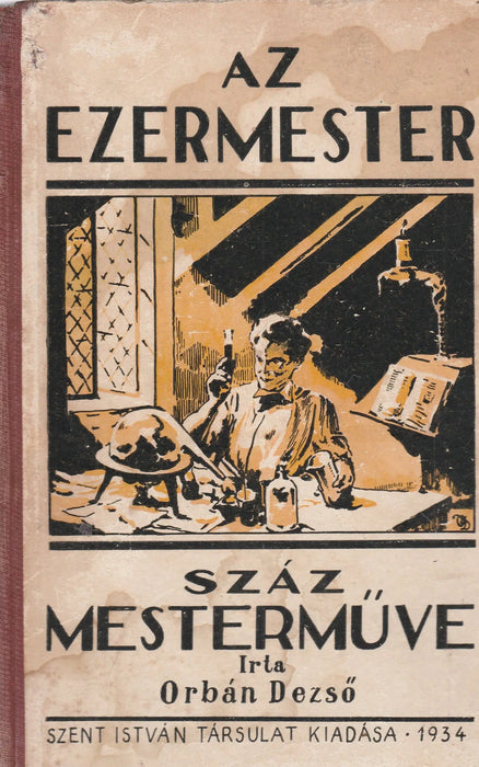 Az ezermester száz mesterműve - Oskola Antikvárium
