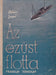 Az ezüst flotta - Oskola Antikvárium