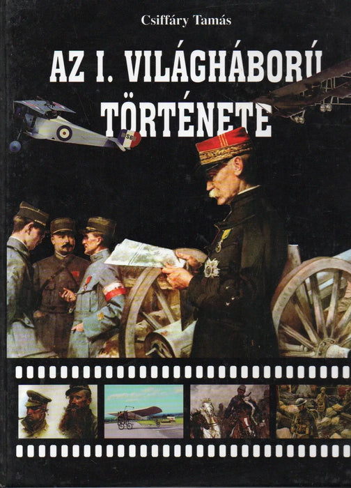 Az I. világháború története - Oskola Antikvárium