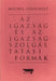 Az igazság és az igazságszolgáltatási formák - Oskola Antikvárium