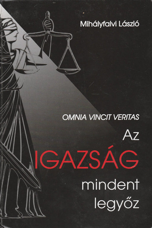 Az igazság mindent legyőz - Oskola Antikvárium