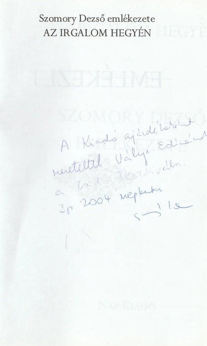 Az irgalom hegyén - Szomory Dezső emlékezete - Oskola Antikvárium
