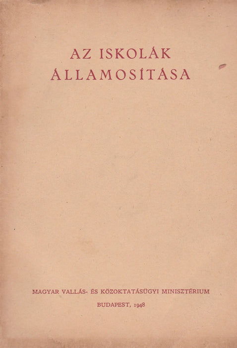 Az iskolák államosítása - Oskola Antikvárium
