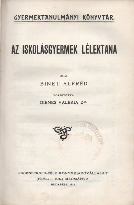 Az iskolásgyermek lélektana - Oskola Antikvárium
