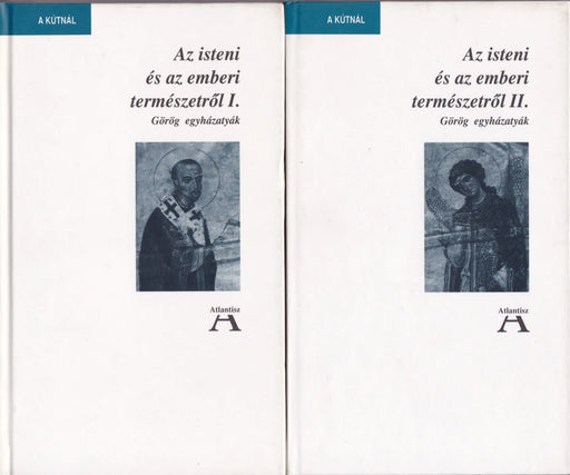 Az isteni és az emberi természetről I - II. - Oskola Antikvárium