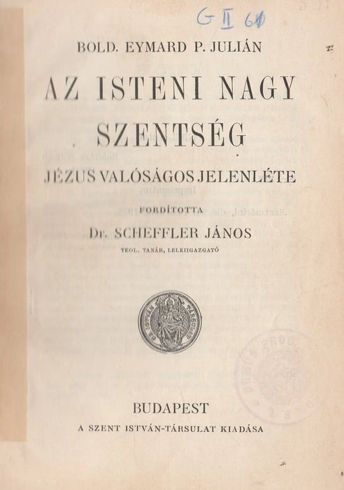 Az isteni nagy szentség - Oskola Antikvárium