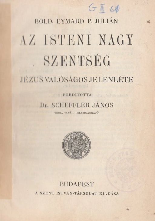 Az isteni nagy szentség - Oskola Antikvárium