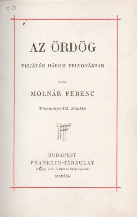 Az ördög - Liliom - Uri divat - A hattyú - Színház - A vörös malom - Az üvegcipő - Oskola Antikvárium