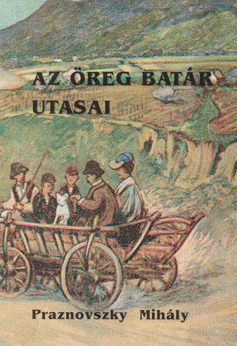 Az öreg batár utasai - Oskola Antikvárium