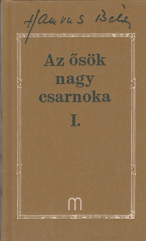 Az ősök nagy csarnoka I - IV. - Oskola Antikvárium