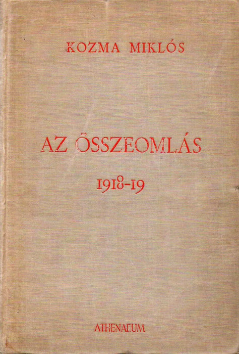 Az összeomlás 1918 - 19 - Oskola Antikvárium
