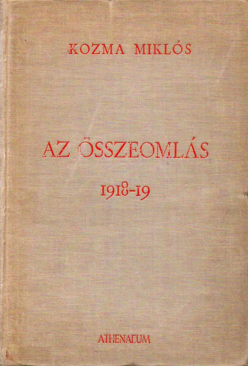 Az összeomlás 1918 - 19 - Oskola Antikvárium