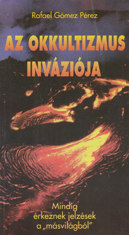 Az okkultizmus inváziója - Oskola Antikvárium