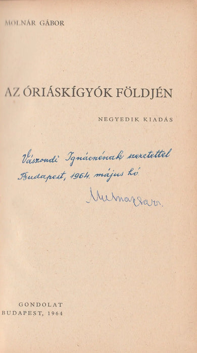 Az óriáskígyók földjén - Oskola Antikvárium