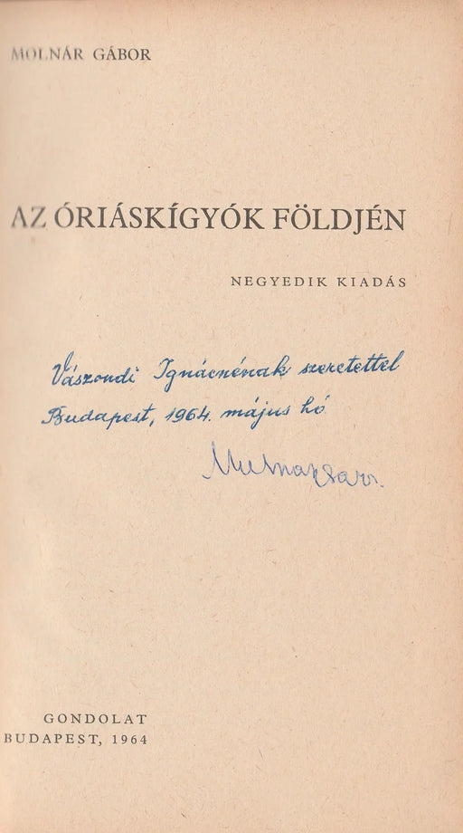 Az óriáskígyók földjén - Oskola Antikvárium